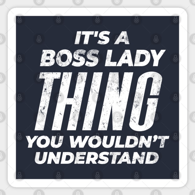 Boss lady - Distressed Design Sticker by best-vibes-only